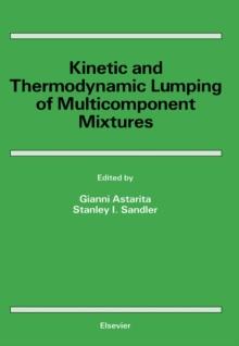 Kinetic and Thermodynamic Lumping of Multicomponent Mixtures