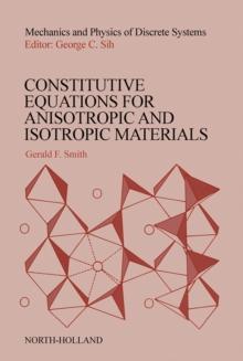 Constitutive Equations for Anisotropic and Isotropic Materials