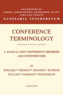 Conference Terminology : In English, French, Spanish, Russian, Italian, German and Hungarian