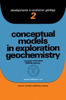 Conceptual Models In Exploration Geochemistry : The Canadian Cordillera And Canadian Shield