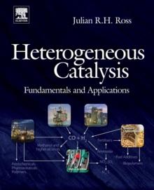 Heterogeneous Catalysis : Fundamentals and Applications