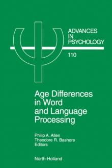 Age Differences in Word and Language Processing : Volume 110