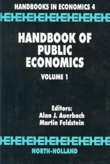 Handbook of Public Economics : Volume 1