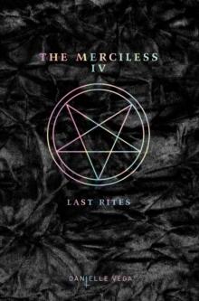 Merciless IV: Last Rites