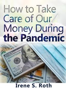 How to Take Care of Our Money During the Pandemic