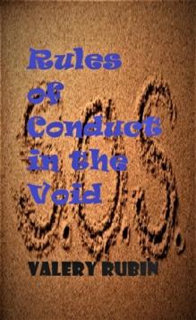 Rules of Conduct in the Void, Chapter XIII : Rules of Conduct in the Void, #13