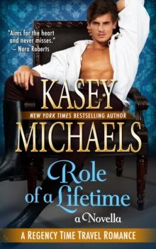 Role of a Lifetime (A Regency Time Travel Romance Novella)