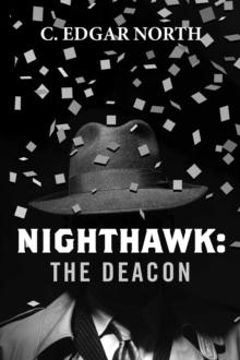 Nighthawk: The Deacon (Nighthawk Crossing Book 4) : Nighthawk Crossing, #4