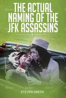 Actual Naming of the JFK Assassins