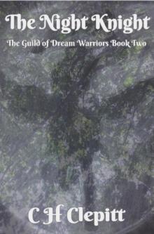 Night Knight : The Guild of Dream Warriors, #2