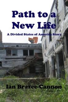 Path to a New Life : The Divided States of America, #16