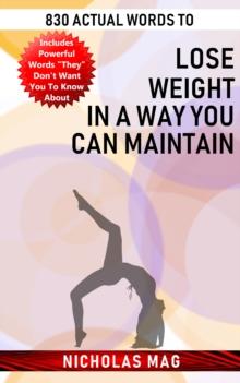 830 Actual Words to Lose Weight in a Way You Can Maintain