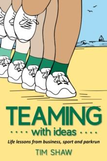 Teaming with Ideas