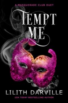 Tempt Me : Masquerade Series, #1