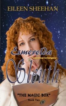 Esmerelda Sleuth Series (Book Two) "The Magic Box"