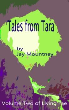 Tales from Tara: volume 2 in the series Living Fae