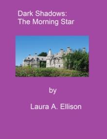 Dark Shadows: The Morning Star