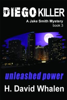 Diego Killer: A Jake Smith Mystery Book 3