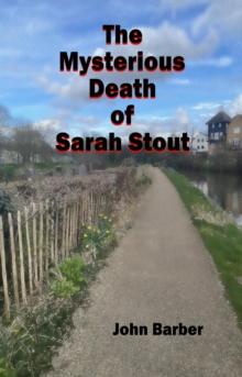 Mysterious Death of Sarah Stout