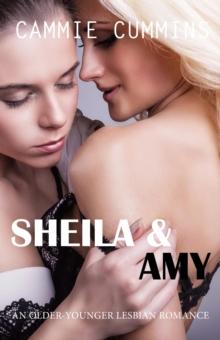 Sheila & Amy (Older-Younger Lesbian Romance) : Older-Younger Lesbian Romance, #3