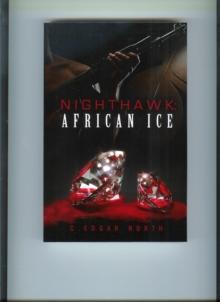 Nighthawk: African Ice : Nighthawk Crossing, #2