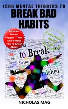 1506 Mental Triggers to Break Bad Habits