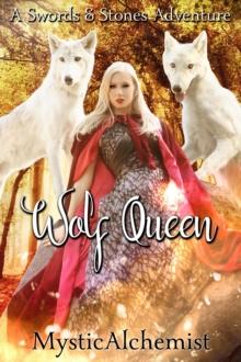 Wolf Queen : Swords & Stones, #2