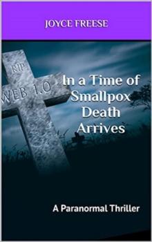 Death Arrives In a Time of Smallpox