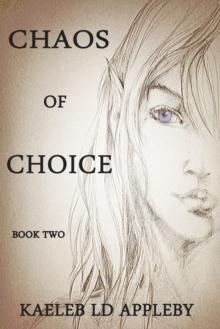 Chaos of Choice: Book Two - Death's Paradox