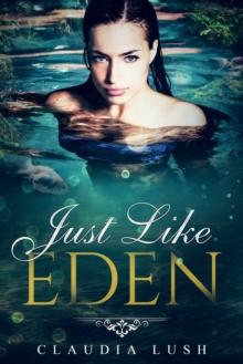 Just Like Eden: A Short Sapphic Love Story