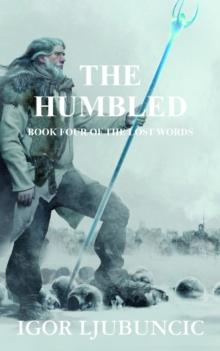 Humbled (The Lost Words: Volume 4) : The Lost Words, #4