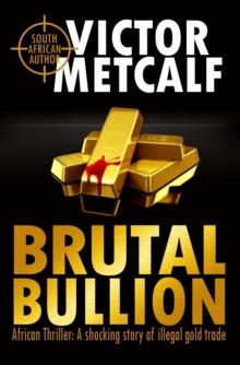 Brutal Bullion!