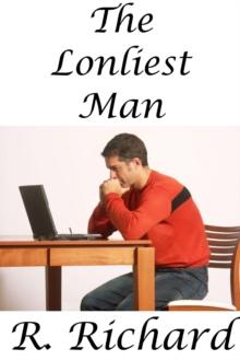 Loneliest Man