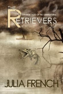 Retrievers: Strange Tales of the Supernatural