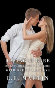 Laying it Bare with One of the Guys (Laying it Bare Series Book 3)