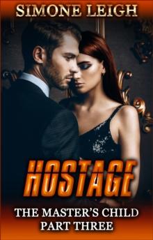 Hostage: The Master's Child #3