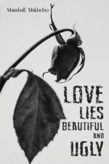 Love Lies Beautiful and Ugly