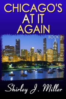 Chicago's At It Again: Book 3