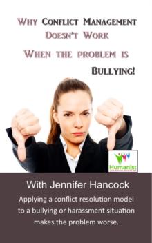 Why Conflict Management Doesn't Work When the Problem is Bullying