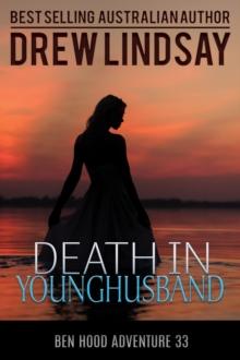 Death in Younghusband : Ben Hood Thrillers, #33