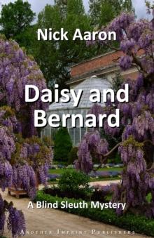 Daisy and Bernard (The Blind Sleuth Mysteries Book 11)