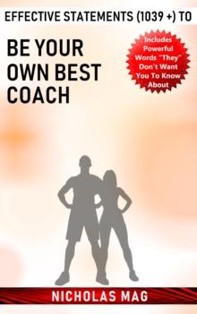 Effective Statements (1039 +) to Be Your Own Best Coach