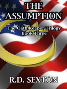 Oath Keeper Trilogy: Book Three - The Assumption