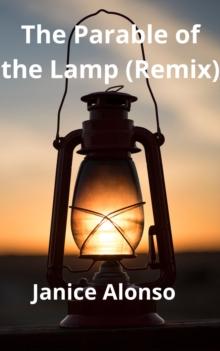 Parable of the Lamp (Remix) : Devotionals, #15