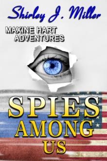 Spies Among Us : Maxine Hart Adventures, #4