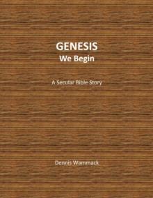 Genesis, We Begin