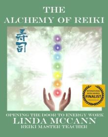 Alchemy of Reiki Opening The Door To Energy Work