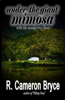 Under the Giant Mimosa with the Mango Tree Lover