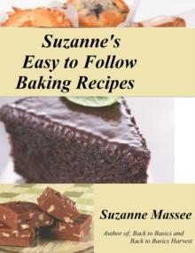 Suzanne's Easy to Follow Baking Recipes