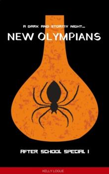 New Olympians After School Special: A Dark and Stormy Night